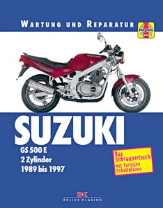 Livre : Suzuki GS 500 E - 2 Zylinder (1989-1997) - Wartung und Reparatur