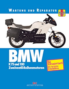 Boek: BMW K 75 und K 100 - Zweiventil-Reihenmotoren