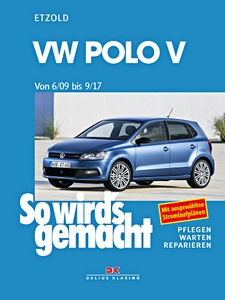 Buch: VW Polo V - Benziner und Diesel (6/2009-9/2017) - So wird's gemacht