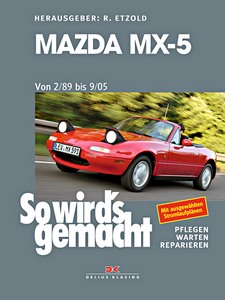 Książka: Mazda MX-5 - 1.6 L und 1.8 L (2/1989-9/2005) - So wird's gemacht