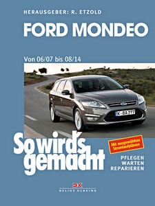 Boek: Ford Mondeo - Benziner und Diesel (6/2007-8/2014) - So wird's gemacht