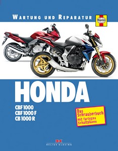 Livre : Honda CBF 1000 (2006-2010), CBF 1000 F (2010-2013), CB 1000 R (2008-2013) - Wartung und Reparatur