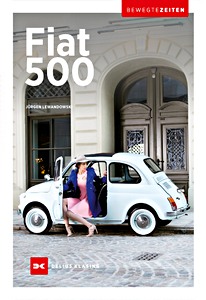Buch: Fiat 500 (Bewegte Zeiten)