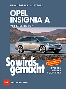 Książka: [SW 167] Opel Insignia A - 1.8 L B/ 2.0 L D (11/08-04/17)