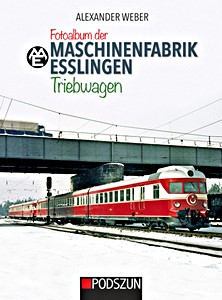 Book: Fotoalbum der Maschinenfabrik Esslingen: Triebwagen