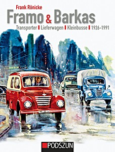 Livre : Framo & Barkas: Transporter, Lieferwagen, Kleinbusse 1926 bis 1991 