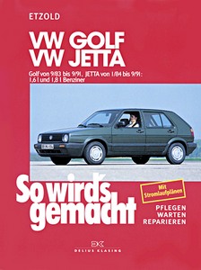Boek: VW Golf II (9/1983-9/1991), Jetta II (1/1984-9/1991) - 1.6 L und 1.8 L Benziner - So wird's gemacht