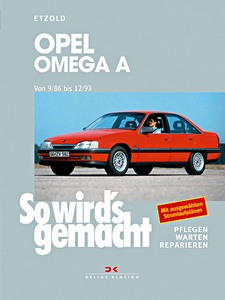 Boek: Opel Omega A - Benziner und Diesel (9/1986-12/1993) - So wird's gemacht