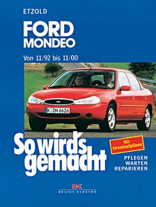 Book: Ford Mondeo - Benziner und Diesel (11/1992-11/2000) - So wird's gemacht
