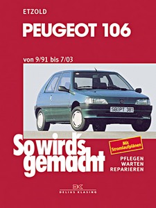 Książka: Peugeot 106 - Benziner und Diesel (9/1991-7/2003) - So wird's gemacht