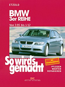 Buch: BMW 3er Reihe (E90) - Benziner und Diesel (3/2005-1/2012) - So wird's gemacht