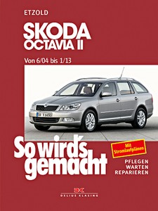 Buch: Skoda Octavia II - Benziner und Diesel (6/2004-01/2013) - So wird's gemacht
