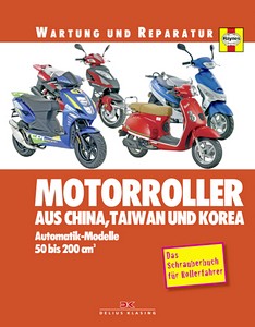 Boek: Motorroller aus China, Taiwan und Korea - Automatik-Modelle 50 bis 200 cm³ - Wartung und Reparatur