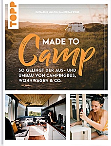 Made to Camp - So gelingt der Aus- und Umbau