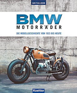 Livre : BMW Motorräder - Die Modellgeschichte von 1923 bis heute 