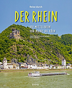 Boek: Der Rhein - Der Mittelrhein von Mainz bis Koln