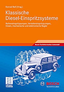 Boek: Klassische Diesel-Einspritzsysteme - Reiheneinspritzpumpen, Verteilereinspritzpumpen, Düsen, mechanische und elektronische Regler 