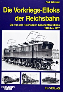 Boek: Die Vorkriegs-Elloks der Reichsbahn 1920-1937