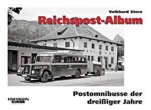 Książka: Reichspost-Album - Postomnibusse der 30er Jahre