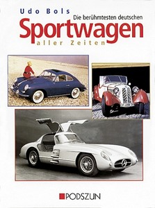 Livre : Die berühmtesten deutschen Sportwagen aller Zeiten 