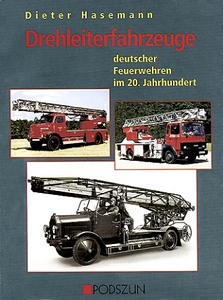Książka: Drehleiterfahrzeuge deutscher Feuerwehren