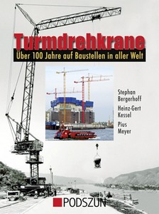 Boek: Turmdrehkrane: Über 100 Jahre auf Baustellen