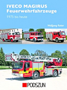 Livre : Iveco Magiurs Feuerwehrfahrzeuge (1975 bis heute)