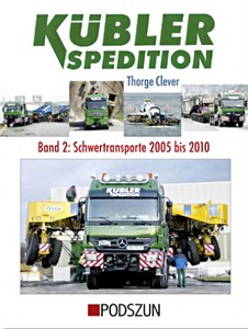 Książka: Kubler Spedition (Bd 2): Schwertransporte 2005-2010
