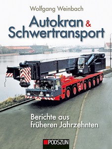 Książka: Autokran & Schwertransport: Berichte
