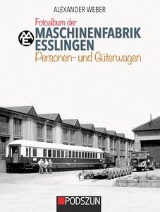 Book: Maschinenfabrik Esslingen: Personen- und Guterwagen