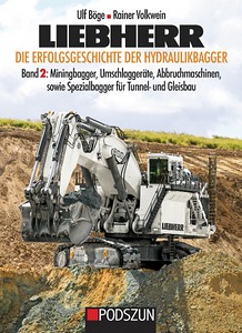 Livre : Liebherr - Die Erfolgsgeschichte der Hydraulikbagger (Band 2) 