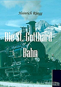 Livre : St.-Gotthard-Bahn