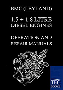 Książka: BMC (Leyland) 1.5 + 1.8 Litre Diesel Engines WSM