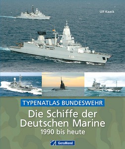 Buch: Die Schiffe der Deutschen Marine 1990 bis heute