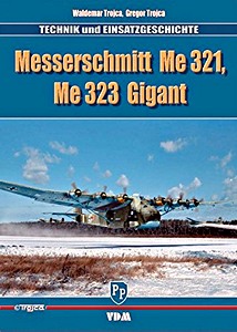 Boek: Messerschmitt Me321, Me323 Gigant