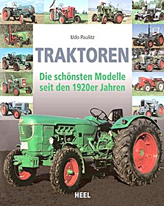 Boek: Traktoren: Die schonsten Modelle seit den 1920er