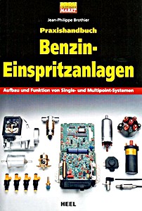 Boek: Praxishandbuch Benzin-Einspritzanlagen - Aufbau und Funktion von Single- und Multipoint-Systemen 