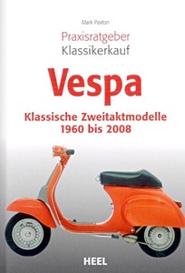 Książka: Vespa - Klassische Zweitaktmodelle (1960-2008)