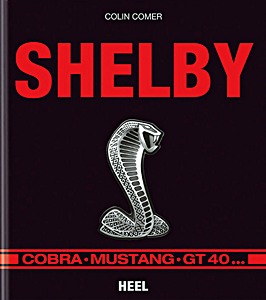 Boek: Shelby: Cobra - Mustang - GT40