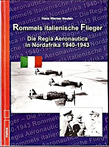 Livre: Rommels italienische Flieger 1940-1943