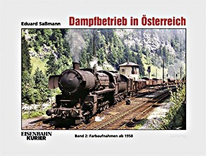 Livre : Dampfbetrieb in Österreich (2) - Farbaufnahmen ab 1958
