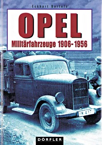 Boek: Opel-Militärfahrzeuge 1906-1956 