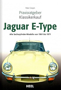 Book: Jaguar E-Type - Alle 6-Zylinder-Modelle (1961-1971)