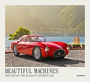 Boek: Beautiful machines - The era of the elegant sports car
