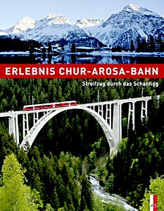 Boek: Erlebnis Chur-Arosa-Bahn