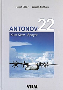 Book: Antonov 22 - Kurs Kiew-Speyer 