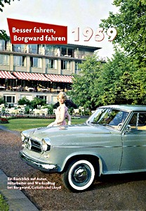 Boek: Besser fahren, Borgward fahren 1959: Die Borgward-Chronik 