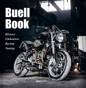 Book: Buell Book - History, Umbauten, Racing, Tuning 