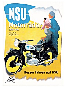 Boek: NSU Motorrader 1945-1964 - Besser fahren auf NSU
