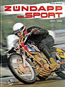 Boek: Zündapp - Der Sport 1921-1984